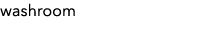washroom