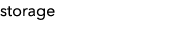 storage
