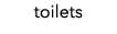 toilets