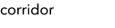 corridor