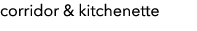 corridor & kitchenette