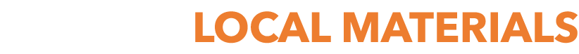 LOCAL MATERIALS