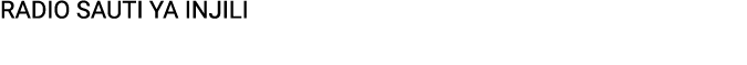 RADIO SAUTI YA INJILI
