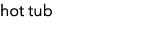 hot tub