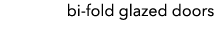 bi fold glazed doors