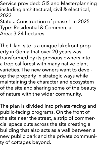 Service provided: GIS and Masterplanning including architectural, civil & electrical, 2023 Status: Construction of ph...