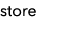 store